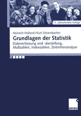 Holland / Scharnbacher |  Grundlagen der Statistik | eBook | Sack Fachmedien