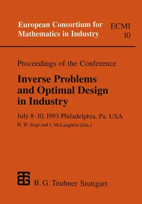 McLaughlin / Engl |  Proceedings of the Conference Inverse Problems and Optimal Design in Industry | Buch |  Sack Fachmedien