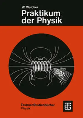 Walcher |  Praktikum der Physik | eBook | Sack Fachmedien