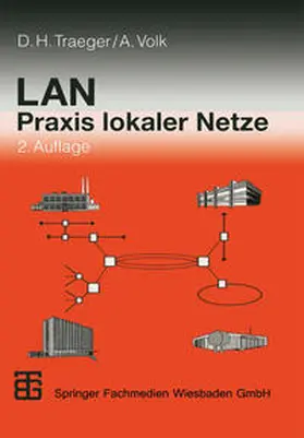 Traeger / Volk |  LAN Praxis lokaler Netze | eBook | Sack Fachmedien
