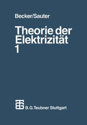 Becker / Sauter |  Theorie der Elektrizität | eBook | Sack Fachmedien