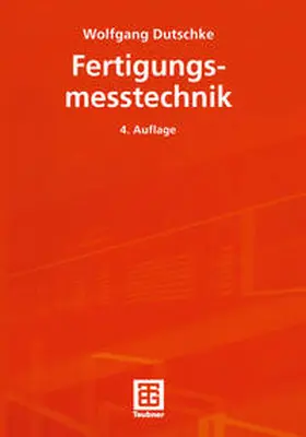 Dutschke |  Fertigungsmesstechnik | eBook | Sack Fachmedien