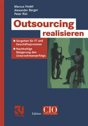 Hodel / Berger / Risi |  Outsourcing realisieren | eBook | Sack Fachmedien