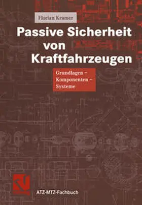 Kramer |  Passive Sicherheit von Kraftfahrzeugen | eBook | Sack Fachmedien