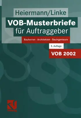 Heiermann / Linke |  VOB-Musterbriefe für Auftraggeber | eBook | Sack Fachmedien