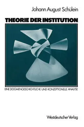  Theorie der Institution | eBook | Sack Fachmedien