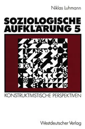 Luhmann |  Soziologische Aufklärung 5 | eBook | Sack Fachmedien