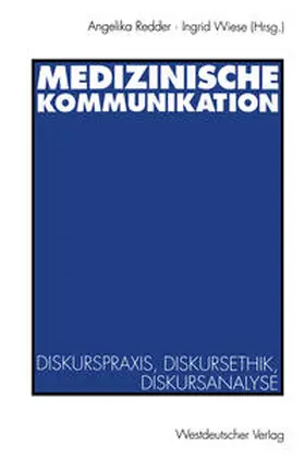 Redder / Wiese |  Medizinische Kommunikation | eBook | Sack Fachmedien