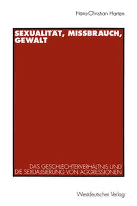 Harten |  Sexualität, Mißbrauch, Gewalt | eBook | Sack Fachmedien
