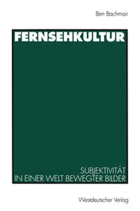 Bachmair |  Fernsehkultur | eBook | Sack Fachmedien