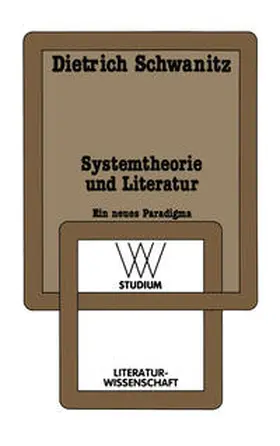 Schwanitz |  Systemtheorie und Literatur | eBook | Sack Fachmedien