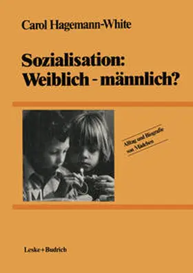 Hagemann-White | Sozialisation: Weiblich — männlich? | E-Book | www.sack.de