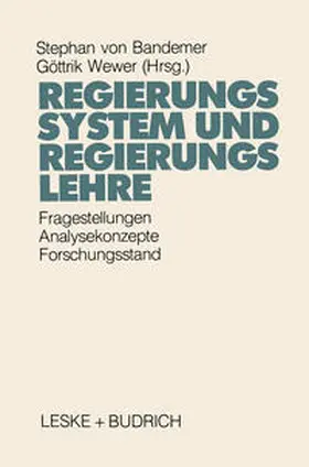 Bandemer / Wewer |  Regierungssystem und Regierungslehre | eBook | Sack Fachmedien