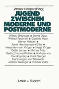 Helsper |  Jugend zwischen Moderne und Postmoderne | Buch |  Sack Fachmedien