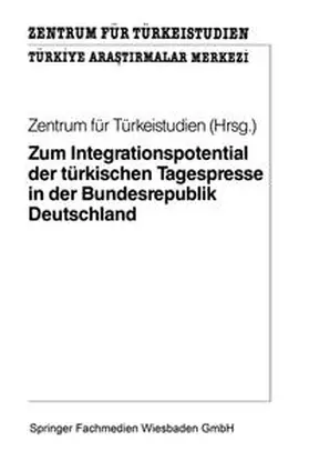  Zum Integrationspotential der türkischen Tagespresse in der Bundesrepublik Deutschland | eBook | Sack Fachmedien