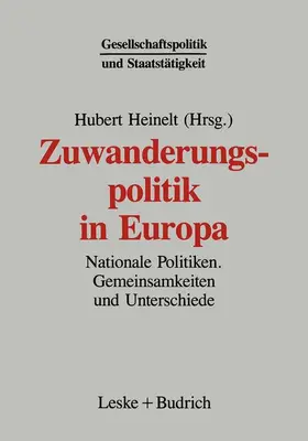 Heinelt |  Zuwanderungspolitik in Europa | Buch |  Sack Fachmedien