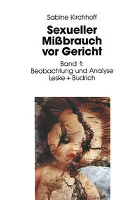 Kirchhoff |  Sexueller Mißbrauch vor Gericht | eBook | Sack Fachmedien