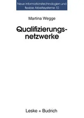 Wegge | Qualifizierungsnetzwerke — Netze oder lose Fäden? | E-Book | www.sack.de