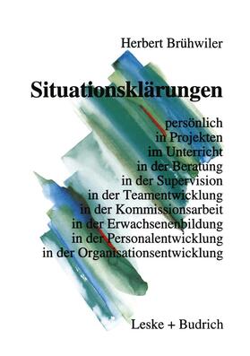Brühwiler | Situationsklärungen | Buch | 978-3-322-97324-5 | sack.de