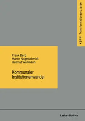 Berg / Nagelschmidt / Wollmann | Kommunaler Institutionenwandel | E-Book | www.sack.de