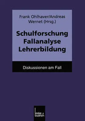Ohlhaver / Wernet | Schulforschung Fallanalyse Lehrerbildung | E-Book | www.sack.de