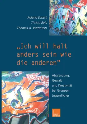  "Ich will halt anders sein wie die anderen!" | Buch |  Sack Fachmedien