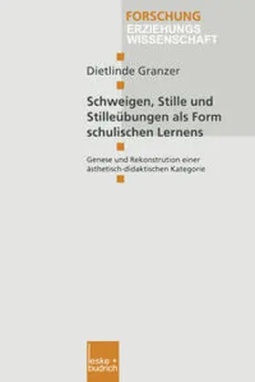 Granzer |  Schweigen, Stille und Stilleübungen als Form schulischen Lernens | eBook | Sack Fachmedien