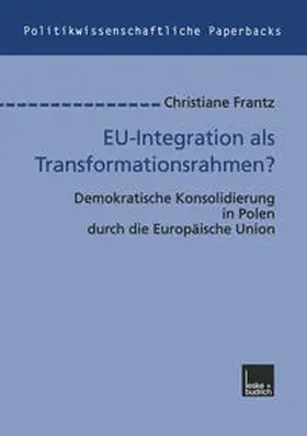 Frantz |  EU-Integration als Transformationsrahmen? | eBook | Sack Fachmedien
