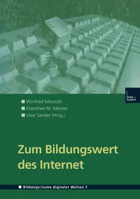 Marotzki / Meister / Sander |  Zum Bildungswert des Internet | eBook | Sack Fachmedien