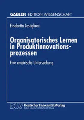 Organisatorisches Lernen in Produktinnovationsprozessen | E-Book | www.sack.de