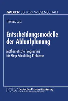 Entscheidungsmodelle der Ablaufplanung | E-Book | www.sack.de