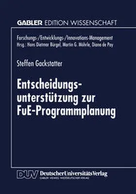 Entscheidungsunterstützung zur FuE-Programmplanung | E-Book | sack.de