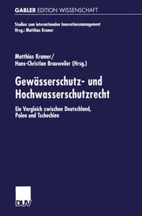 Kramer / Brauweiler |  Gewässerschutz- und Hochwasserschutzrecht | eBook | Sack Fachmedien