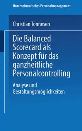 Tonnesen |  Die Balanced Scorecard als Konzept für das ganzheitliche Personalcontrolling | eBook | Sack Fachmedien