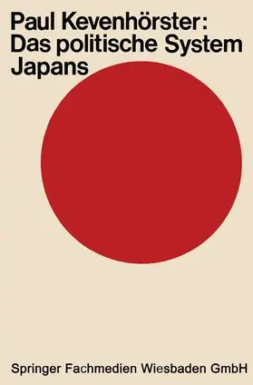 Kevenhörster | Das politische System Japans | Buch | 978-3-322-97895-0 | www.sack.de