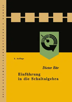 Bär | Einführung in die Schaltalgebra | Buch | 978-3-322-97905-6 | www.sack.de
