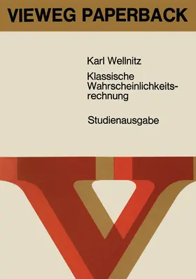 Wellnitz |  Klassische Wahrscheinlichkeitsrechnung | Buch |  Sack Fachmedien