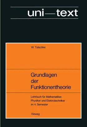 Tutschke |  Grundlagen der Funktionentheorie | Buch |  Sack Fachmedien