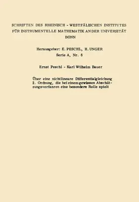 Bauer / Peschl |  Über eine nichtlineare Differentialgleichung 2. Ordnung die bei einem gewissen Abschätzungsverfahren eine besondere Rolle spielt | Buch |  Sack Fachmedien