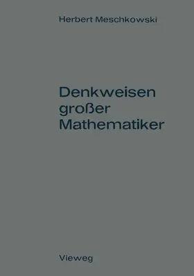 Meschkowski |  Denkweisen großer Mathematiker | Buch |  Sack Fachmedien
