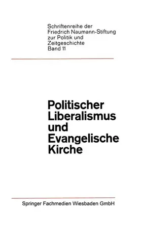 Luchtenberg / Jacobs / Kunst | Politischer Liberalismus und Evangelische Kirche | Buch | 978-3-322-97999-5 | sack.de