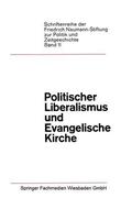 Luchtenberg / Jacobs / Weyer |  Luchtenberg, P: Politischer Liberalismus und Evangelische Ki | Buch |  Sack Fachmedien