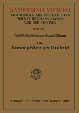 Schmauss |  Die Atmosphäre als Kolloid | Buch |  Sack Fachmedien