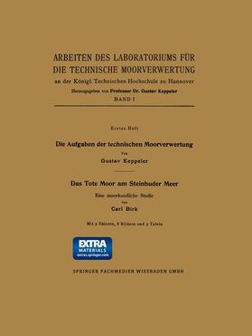 Keppeler |  Keppeler, G: Aufgaben der technischen Moorverwertung / Das T | Buch |  Sack Fachmedien