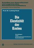 Pack |  Pack, L: Elastizität der Kosten | Buch |  Sack Fachmedien