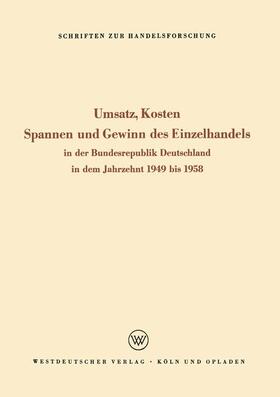 Rudolf | Rudolf, S: Umsatz, Kosten, Spannen und Gewinn des Einzelhand | Buch | 978-3-322-98056-4 | sack.de