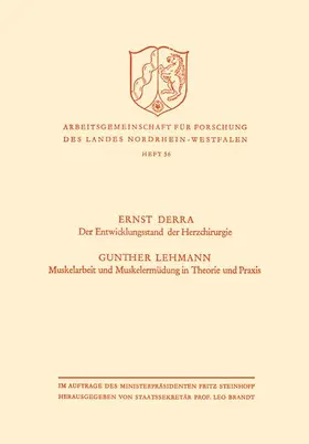 Derra |  Der Entwicklungsstand der Herzchirurgie / Muskelarbeit und Muskelermüdung in Theorie und Praxis | Buch |  Sack Fachmedien