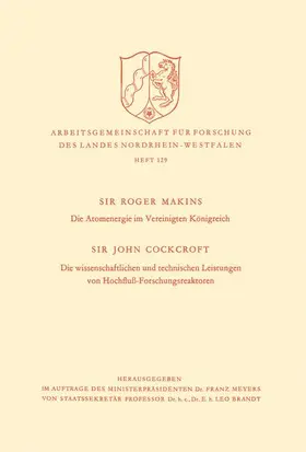 Makins |  Die Atomenergie im Vereinigten Königreich. Die wissenschaftlichen und technischen Leistungen von Hochfluß-Forschungsreaktoren | Buch |  Sack Fachmedien