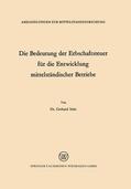 Seitz |  Seitz, G: Bedeutung der Erbschaftsteuer für die Entwicklung | Buch |  Sack Fachmedien