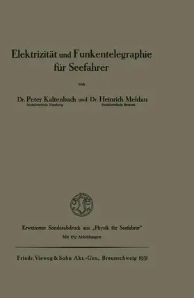 Kaltenbach |  Elektrizität und Funkentelegraphie für Seefahrer | Buch |  Sack Fachmedien